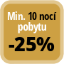 Zaplaťte minimálně 10 nocí a získáte 25% slevu.
