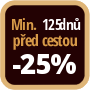 Při objednání minimálně 125 dnů před zahájením pobytu získáte slevu 25% z celé ceny ubytování.